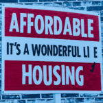 Affordable housing? Truth of lie? Source: Unsplash