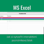 Jak si vytvořit interaktivní poznámkový blok v MS Excel